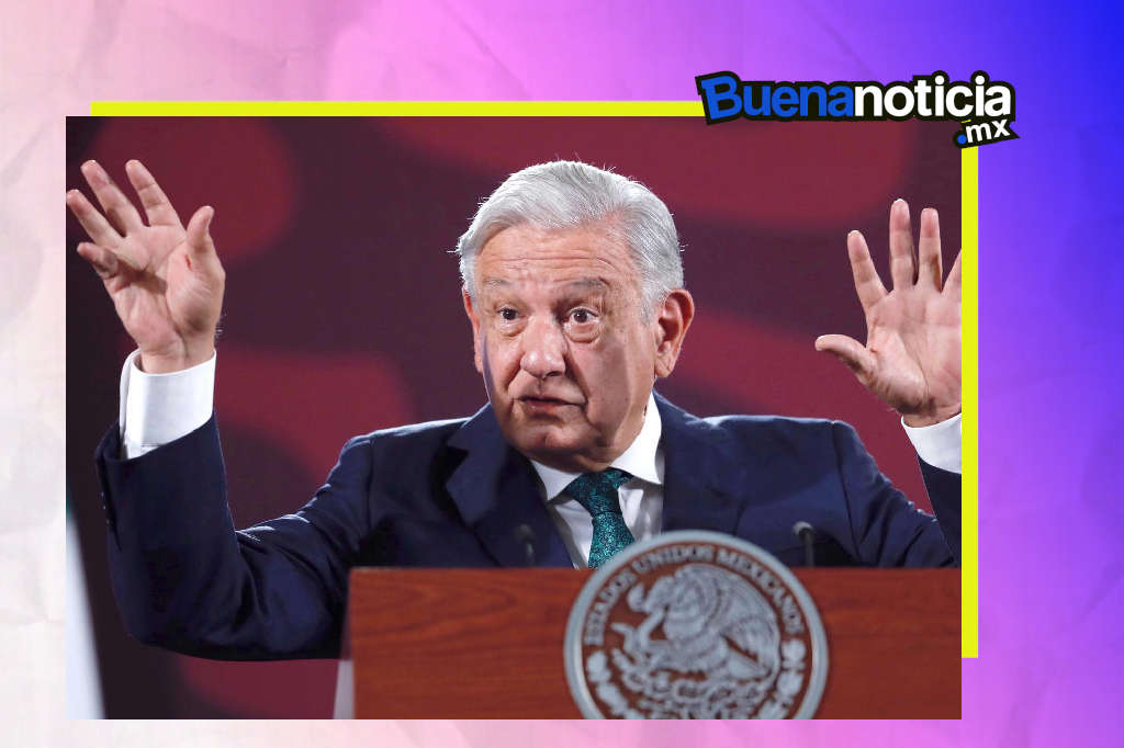 AMLO presidente Andrés Manuel López Obrador Buena noticia