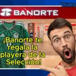 Buena noticia: Banorte de Carlos Hank González regalará la playera original de la Selección Mexicana rumbo al Mundial 2026