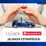 Buena noticia: Banorte y LoJack sellan alianza para ofrecer beneficios en protección vehicular
